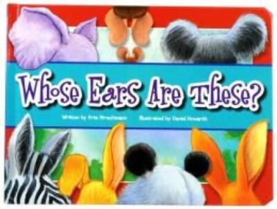 Whose Ears Are Those - Hardcover By Flying Frog - GOOD