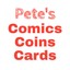 Pete's Comics Coins and Cards