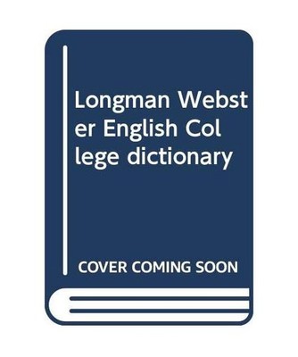 Longman Webster English College dictionary