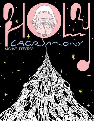 Holy Lacrimony | Michael Deforge | englisch