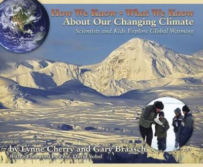 How We Know What We Know About Our Changing Climate: Scientists and  - VERY GOOD