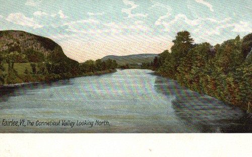 Postcard VT Fairlee Connecticut Valley looking North Undivided Back PC K4917