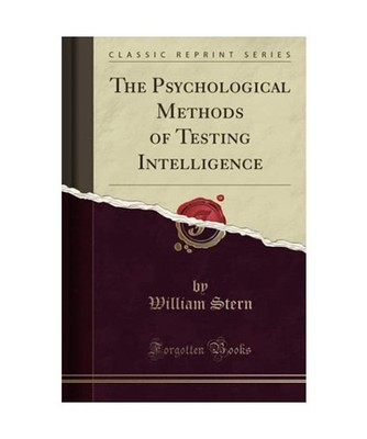 The Psychological Methods of Testing Intelligence [Classic Reprint], William Ste