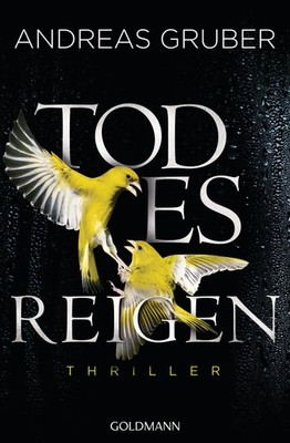 Todesreigen | Maarten S. Sneijder und Sabine Nemez 4 - Thriller | Andreas Gruber