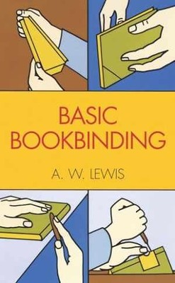 Basic Bookbinding (Dover Crafts: Book - Paperback, by Lewis A. W. - Acceptable