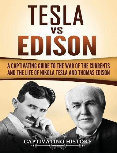 Thumbnail - Captivating History Tesla Vs Edison (gebundene Ausgabe)