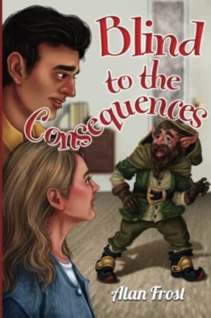 Blind To The Consequences