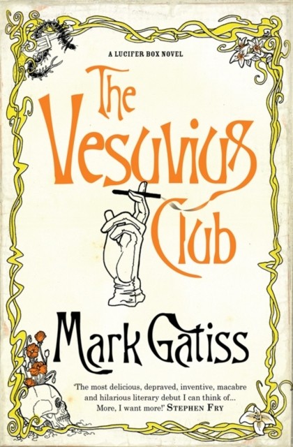 The Vesuvius Club A Lucifer Box Novel by Mark Gatiss (Paperback Book)