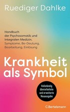 Krankheit als Symbol | Ruediger Dahlke | Psyc...