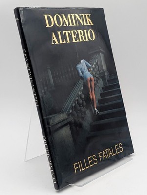 Filles fatales, Teil 2 * Dominik Alterio * Hardcover * DMK 1996 | sehr gut