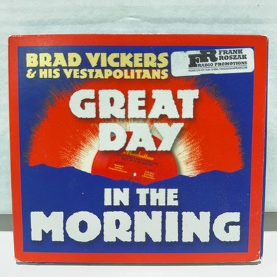 Brad Vickers & His Vestapolitans - Great Day In The Morning CD 2013 Jazz