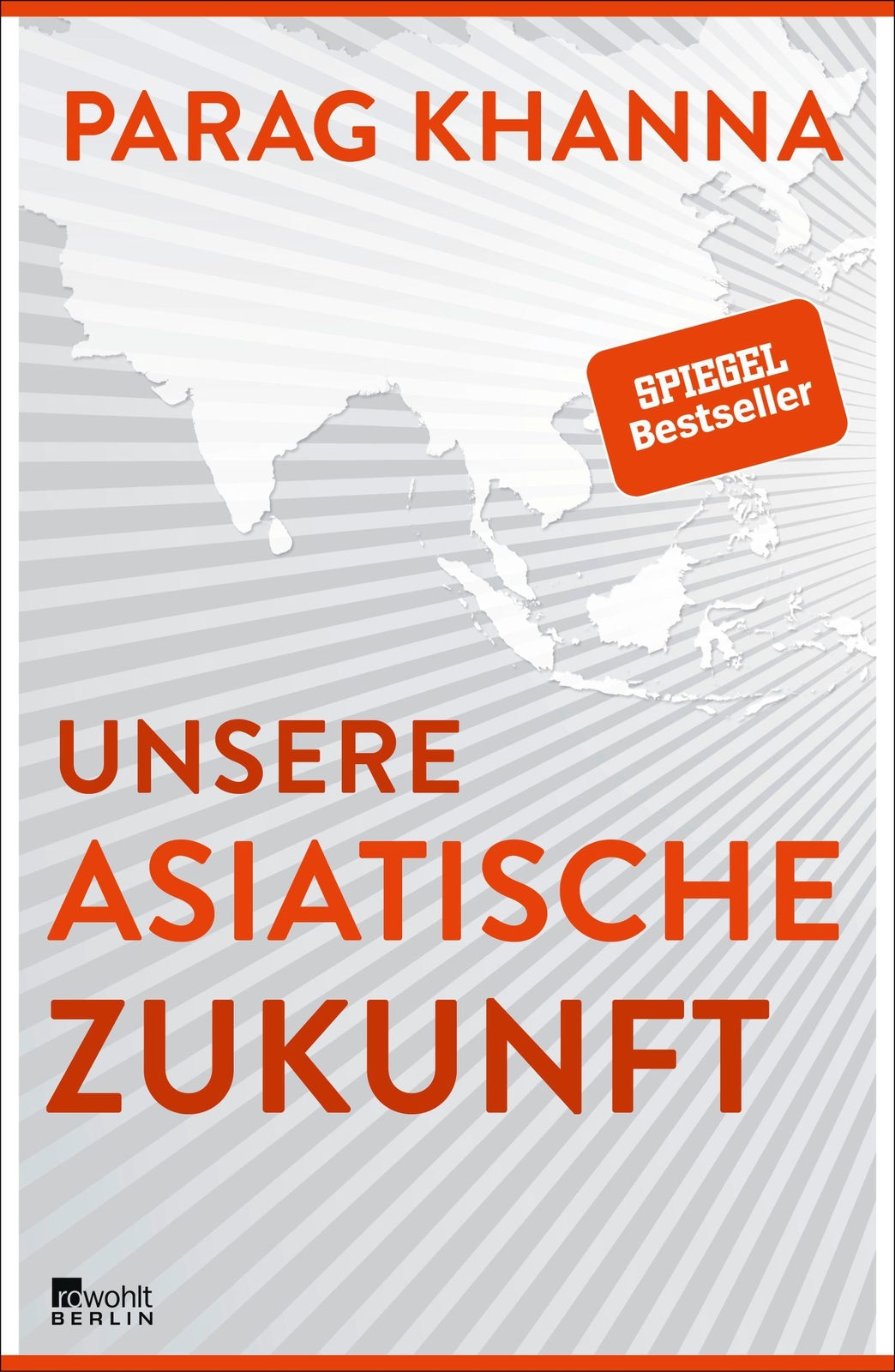 Thumbnail - Unsere Asiatische Zukunft Parag Khanna