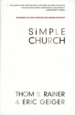 Simple Church: Returning to God's Process for Making Disciples - VERY GOOD
