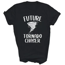 Future Tornado Chaser Storm Chasing Hurricane Weather Unisex Shirt Gift