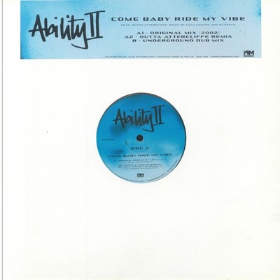 ABILITY II - Come Baby Ride My Vibe (feat Luca Lozano & DJ Steve remix) - 12''