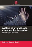 AnáLise Da EvoluçãO Do Desempenho Financeiro. Abordagens TeóRicas E PráTicas