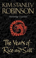 The Years Of Rice And Salt | Kim Stanley Robinson | Englisch | Taschenbuch