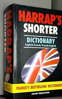 Harrap's Shorter French-English, English-French Dict...