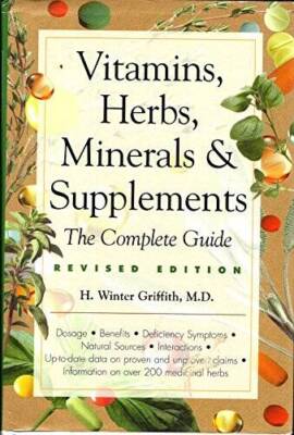 Vitamins, Herbs, Minerals, & Supplements: The Complete Guide - Hardcover - GOOD