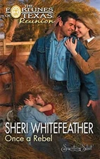 Once a Rebel Perfect Sheri WhiteFeather