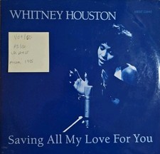 Whitney Houston Saving All My Love For You Vinyl Record VG+/VG ARIST12640 1985