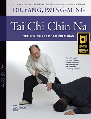 Jwing-Ming Yang - Tai Chi Chin Na   The Seizing Art of Tai Chi Chuan - - X555z