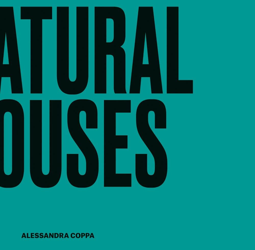 9788866485292 Natural houses. Interior Design Cubes - Alessandra Coppa