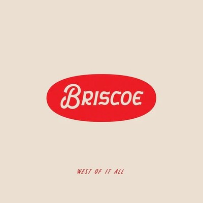 Briscoe - West Of It All - Music CD
