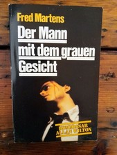 Der Mann mit dem grauen Gesicht Allan Wiltons Kriminalberichte, Martens, Fred: