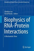 Biophysics Of Rna-Protein Interactions David Rueda