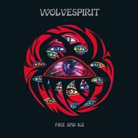 Wolvespirit: Fire And Ice (Limited Edition) - 375 Media - (Cd / F)