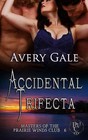 Accidental Trifecta by Avery Gale (Paperback / softback, 2016)