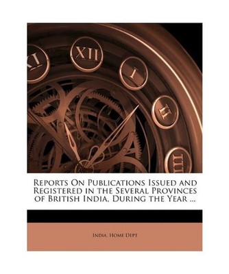 Reports on Publications Issued and Registered in the Several Provinces of Britis