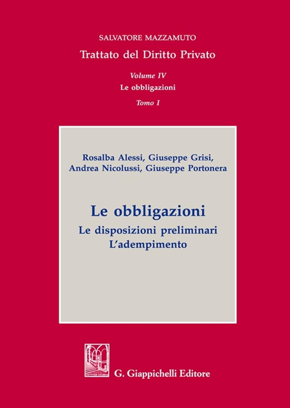 Andrea Nicolussi G Trattato del diritto privato. Le obbligazioni. Le  (Hardback)
