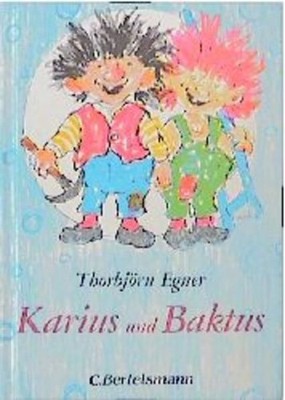 Karius und Baktus : eine Geschichte mit farbigen Bildern, lustigen Liedern und N