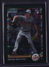 2010 BOWMAN CHROME RC BRIAN MATUSZ #185 ORIOLES CUBS