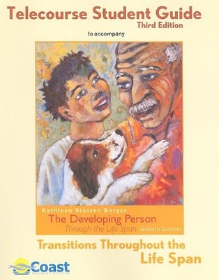 TELECOURSE STUDENT GUIDE (3RD ED.) TO ACCOMPANY THE By Kathleen Stassen Berger