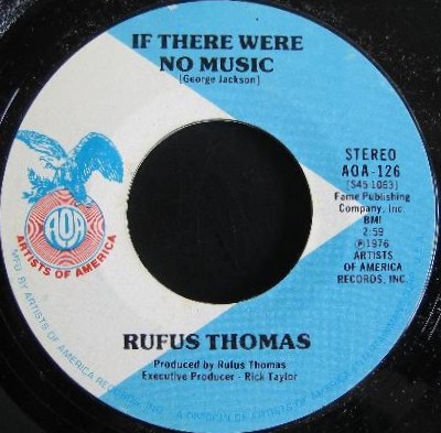 Rufus Thomas - If There Were No Music / Blues In The Basement - Used  - G8100z