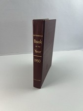 1950 Britannica Book of the Year: A Record of the March of Events of 1949 1950 Britannica Book of the Year: A Record of the March of Events of 1949