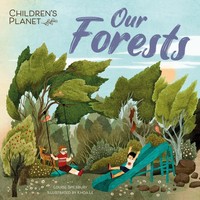 Children's Planet: Our Forests | Louise Spilsbury | Englisch | Taschenbuch