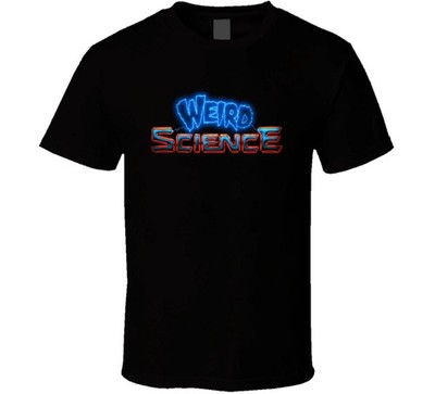 Weird Science 80s Science Fantasy Movie Fan T Shirt