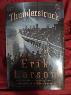 Thunderstruck by Erik Larson (2006, Hardcover)