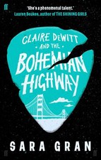 Image of Claire DeWitt and the Bohemian Highway the New