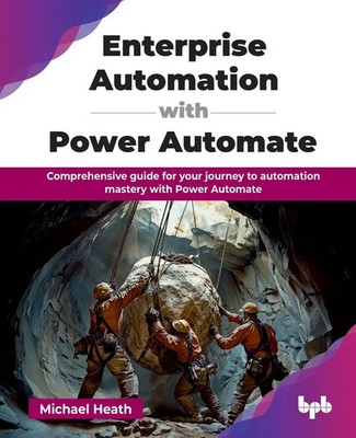 Enterprise Automation with Power Automate Michael Heath Taschenbuch Englisch