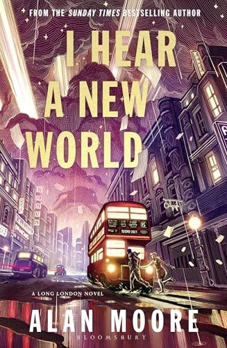 I Hear A New World: The Brand New Fantastical Historical Novel from Icon Alan M - Image 7