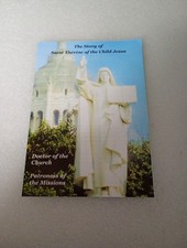 The Story Of Saint Therese Of The Child Jesus 33 page paperback 