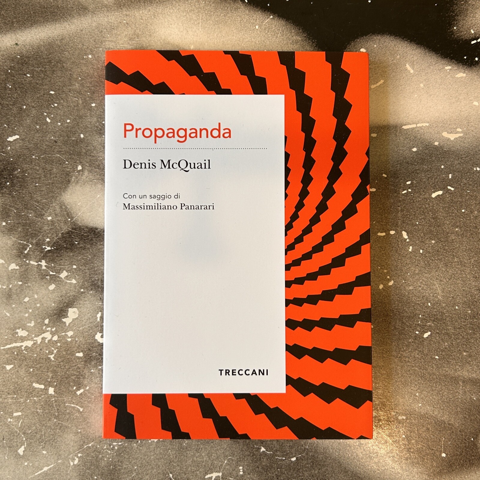 PROPAGANDA - DENIS MCQUAIL 2025 TRECCANI