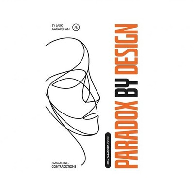 Paradox by Design Aakarshan Paperback