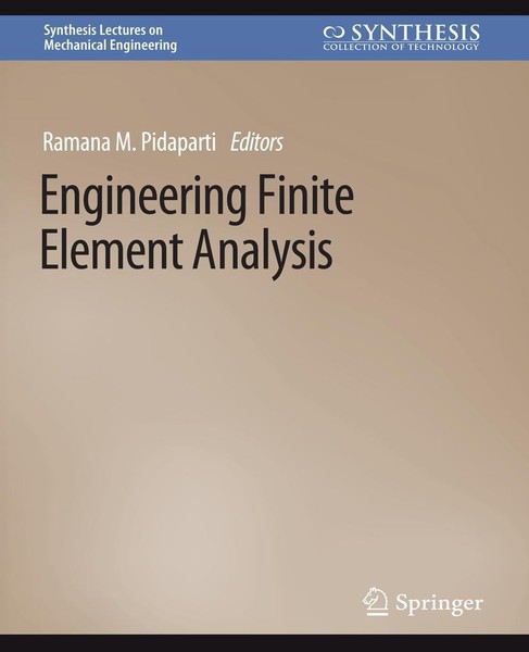 Engineering Finite Element Analysis Ramana M. Pidaparti-image
