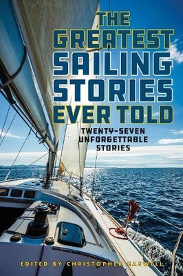 Christopher Caswe The Greatest Sailing Stories Ever To (Taschenbuch) (US IMPORT)